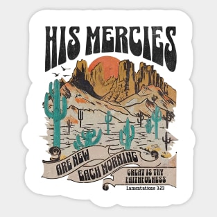 Christian Bible Verse | His Mercies Are New Sticker